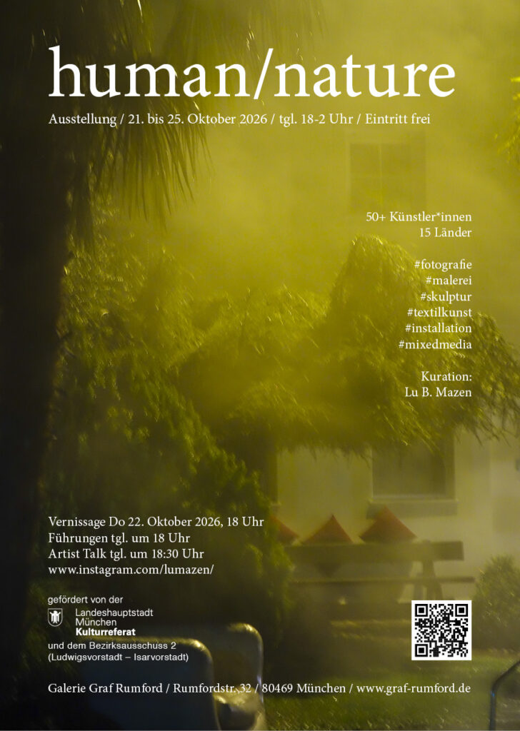 Ausstellung human/nature - Galerie Graf Rumford, München